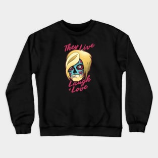 Karen Lives Crewneck Sweatshirt